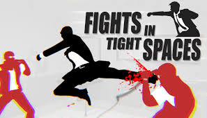 Fights in Tight Spaces on Steam
